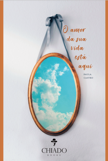 Capa do livro O Amor da Sua Vida Está Aqui